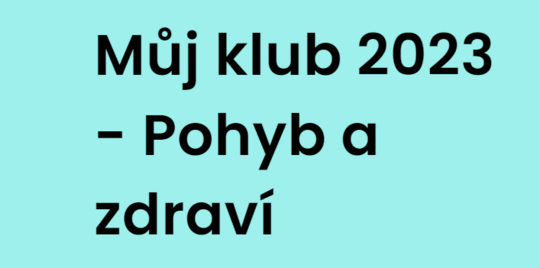 Můj klub 2023 - Pohyb a zdraví - 2.kolo